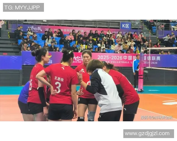 张常宁领衔对决福建女排展现巾帼风采与竞技魅力的精彩较量